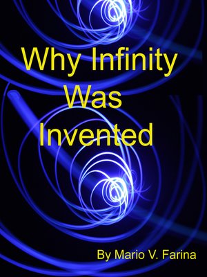 cover image of Why Infinity Was Invented